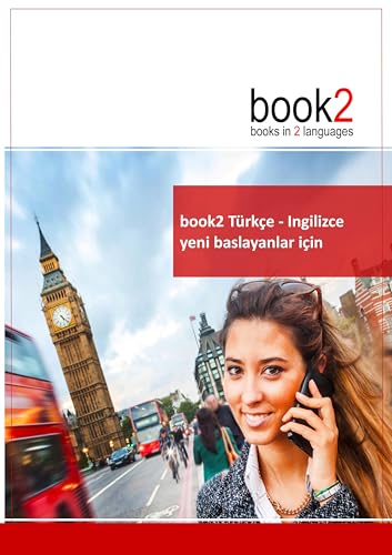 book2 Türkçe - Ingilizce yeni baslayanlar için: Bir iki dilli kitap