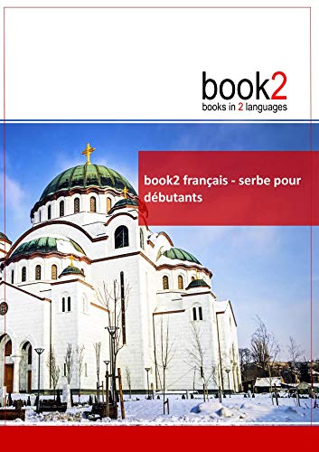 book2 français - serbe pour débutants: Un livre bilingue