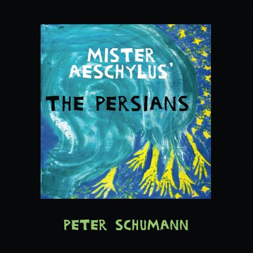 Mister Aeschylus' The Persians von Fomite