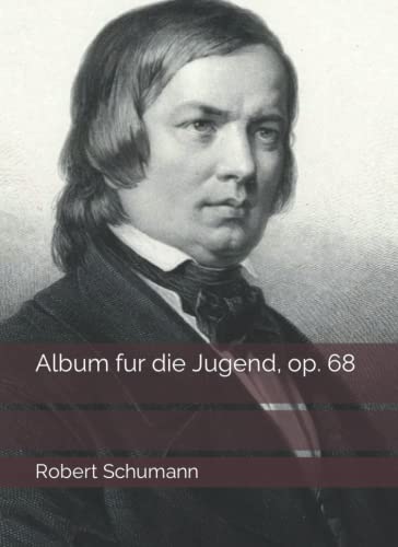Album fur die Jugend, op. 68