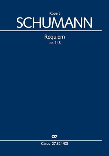 Requiem (Klavierauszug): op. 148