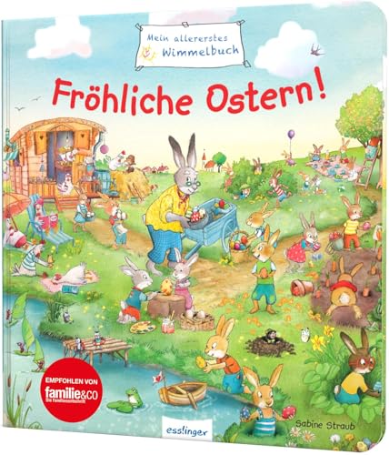 Mein allererstes Wimmelbuch: Fröhliche Ostern!: Mit Suchaufgaben & kurzer Geschichte Mein allererstes Wimmelbuch: Fröhliche Ostern!: Mit Suchaufgaben & kurzer Geschichte