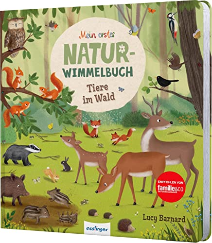 Mein erstes Natur-Wimmelbuch: Tiere im Wald: Mit Suchaufgaben & kurzer Geschichte Mein erstes Natur-Wimmelbuch: Tiere im Wald: Mit Suchaufgaben & kurzer Geschichte