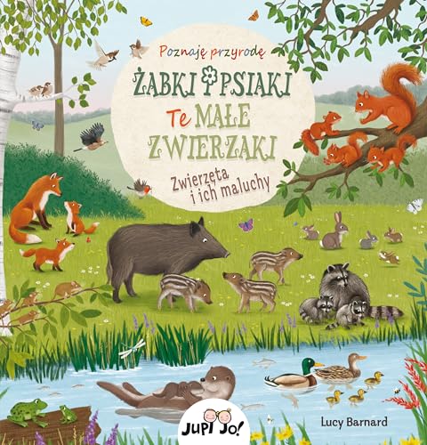 Żabki i psiaki Te małe zwierzaki: Zwierzęta i ich młode