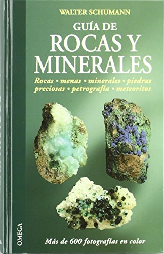 Guía de los minerales y de las piedras preciosas (GUIAS DEL NATURALISTA-ROCAS-MINERALES-PIEDRAS PRECIOSAS) von OMEGA