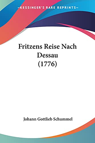 Fritzens Reise Nach Dessau (1776)