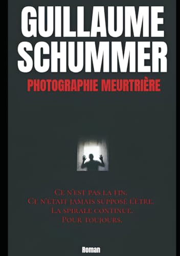 PHOTOGRAPHIE MEURTRIERE von Independently published