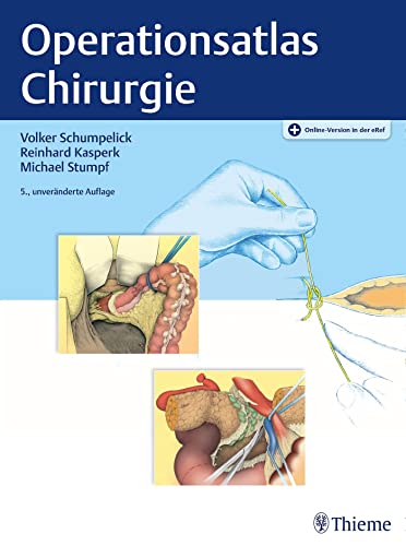 Operationsatlas Chirurgie: Plus Online-Version in der eRef von Georg Thieme Verlag