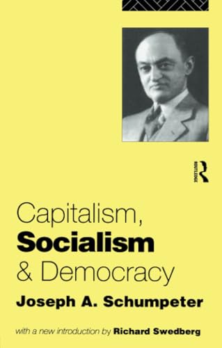 Capitalism, Socialism and Democracy von Routledge