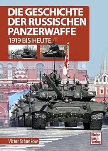 Die Geschichte der russischen Panzerwaffe: 1919 bis heute