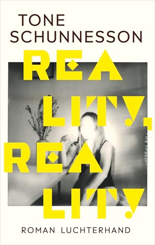 Reality, Reality: Roman von Luchterhand Literaturvlg.