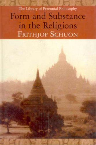 Form and Substance in the Religions Form and Substance in the Religions
