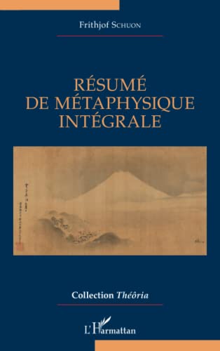 Résumé de métaphysique intégrale von Editions L'Harmattan