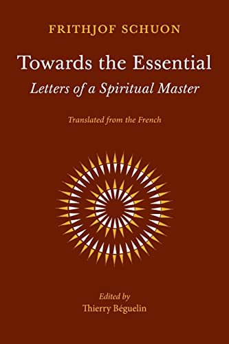 Towards the Essential: Letters of a Spiritual Master