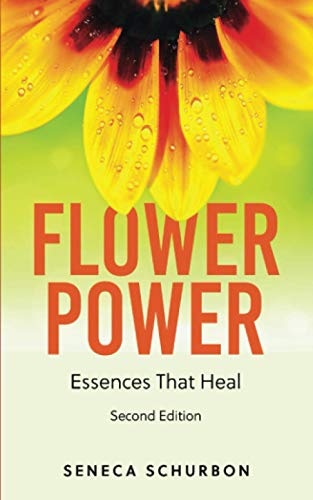 Flower Power: Essences That Heal von Freedom Flowers LLC