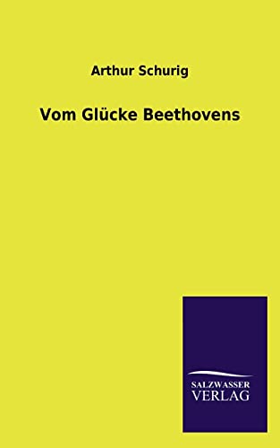 Vom Glücke Beethovens