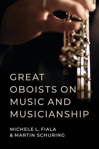 Great Oboists on Music and Musicianship Great Oboists on Music and Musicianship von OUP USA