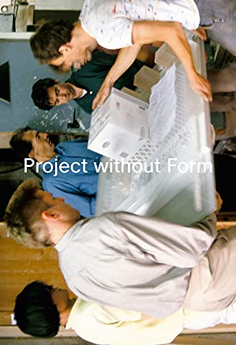 Project Without Form: OMA, Rem Koolhaas, and the Laboratory of 1989 von Spectormag GbR
