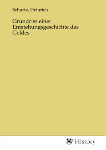 Grundriss einer Entstehungsgeschichte des Geldes