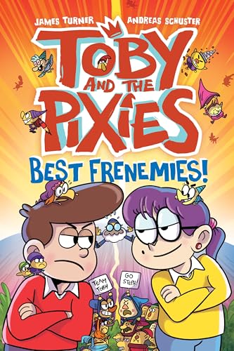 Toby and the Pixies: Best Frenemies (a Phoenix Comic Book) von David Fickling Books