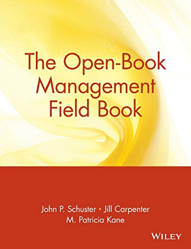The Open-Book Management Field Book (American Series in Behavioral) von Wiley
