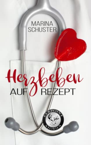 Herzbeben auf Rezept (Elkpoint Stories): Liebesroman