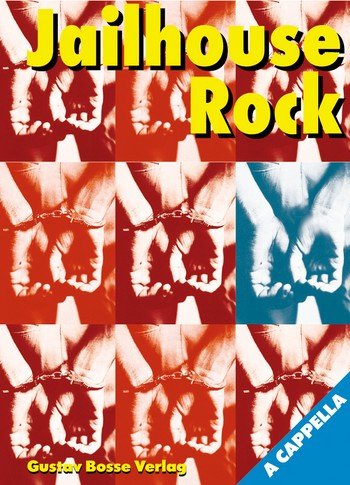 Jailhouse Rock -4 Stücke für gemischten Chor a cappella und 2 Stücke mit Klavierbegleitung-. Chorpartitur Jailhouse Rock -4 Stücke für gemischten Chor a cappella und 2 Stücke mit Klavierbegleitung-. Chorpartitur