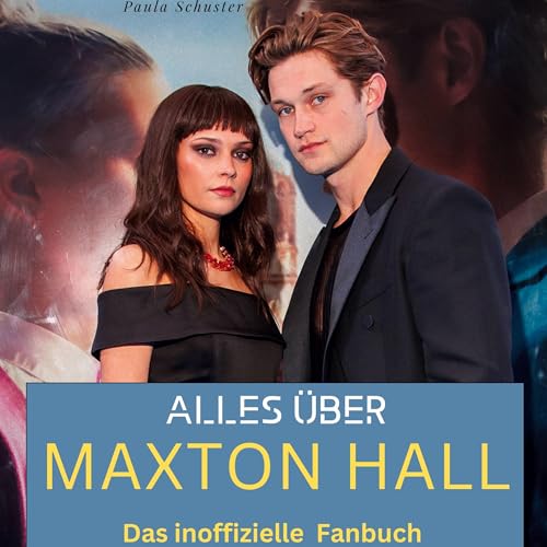 Alles über Maxton Hall: Das inoffizielle Fanbuch