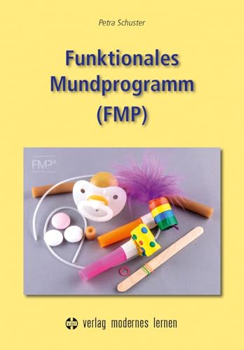 Funktionales Mundprogramm (FMP) von Modernes Lernen Borgmann