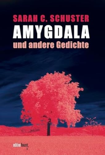 Amygdala und andere Gedichte von Edition Faust