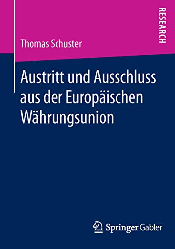 Austritt und Ausschluss aus der Europäischen Währungsunion von Springer
