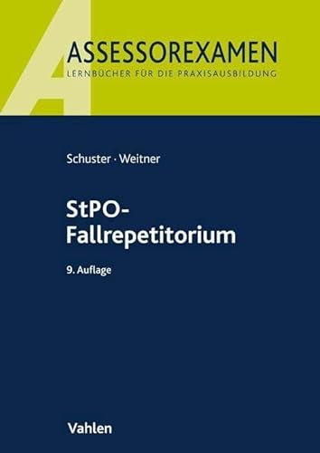 StPO-Fallrepetitorium (Assessorexamen) von Vahlen Franz GmbH