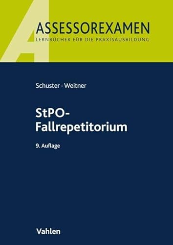 StPO-Fallrepetitorium (Assessorexamen) von Vahlen Franz GmbH