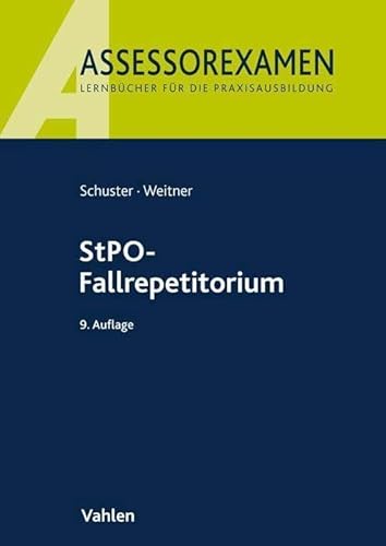 StPO-Fallrepetitorium (Assessorexamen)