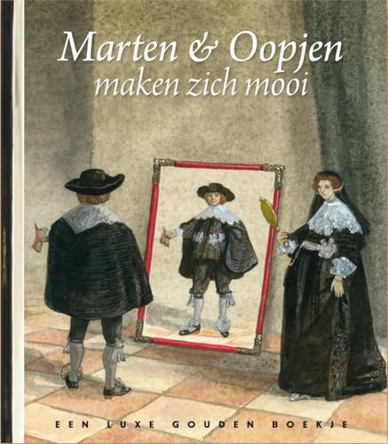 Marten en Oopjen maken zich mooi (Gouden boekjes) von Rubinstein Publishing BV