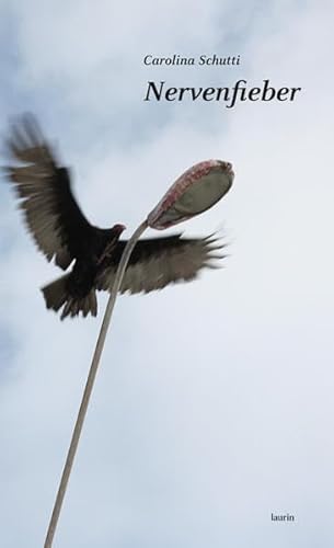 Nervenfieber: Gedichte