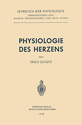 Physiologie des Herzens (Lehrbuch der Physiologie) (German Edition)