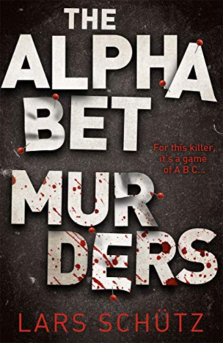 The Alphabet Murders: A chilling serial killer thriller von Zaffre