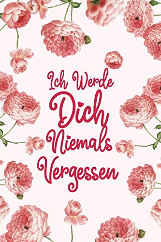 Ich werde dich niemals vergessen: Diskretes Passwort Buch mit A-Z Register zum Verwalten und Organisieren von persönlichen Internet Zugangsdaten und PINs