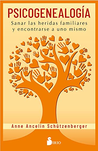 Psicogenealogia: Sanar las heridas del alma y encontrarse a uno mismo von SIRIO antenne