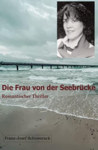 Die Frau von der Seebrücke von Neopubli GmbH