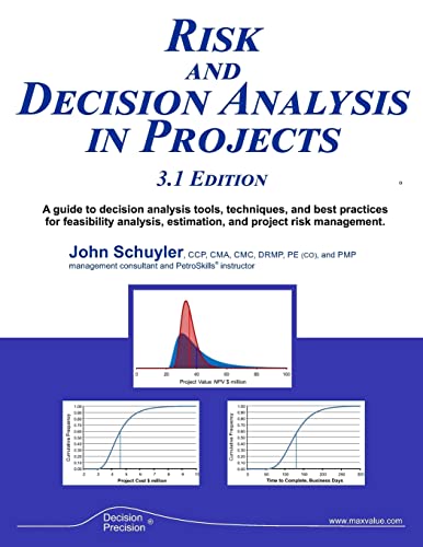 Risk and Decision Analysis in Projects 3.1 Edition Risk and Decision Analysis in Projects 3.1 Edition von CREATESPACE