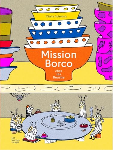 Mission Borco chez les Beastie Mission Borco chez les Beastie von FOURMIS ROUGES