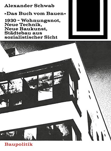 Das Buch vom Bauen (1930) (Bauwelt Fundamente, 42)