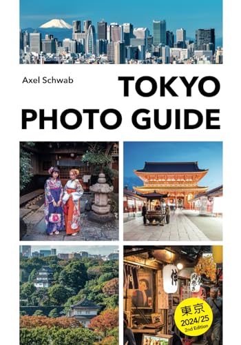 Tokyo Photo Guide: Photography book and travel guide for Japan's capital: 70 locations with 230 colour photos (Japan Travel Guide, Band 3)