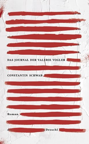 Das Journal der Valerie Vogler: Roman