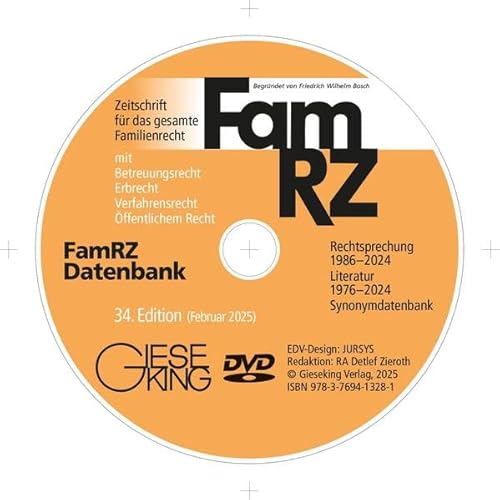 FamRZ Datenbank: Rechtsprechung 1986-2024, Literatur 1976-2024, Synonymdatenbank FamRZ Datenbank: Rechtsprechung 1986-2024, Literatur 1976-2024, Synonymdatenbank von Gieseking, E u. W