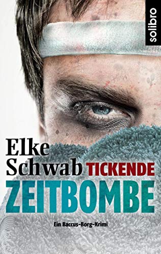 Tickende Zeitbombe: Ein Baccus-Borg-Krimi (Subkutan)