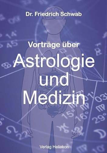 Vorträge über Astrologie und Medizin