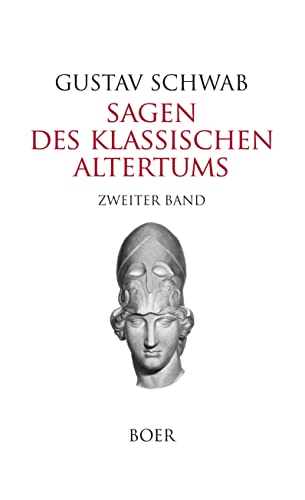 Sagen des klassischen Altertums Band 2: Mit Illustrationen von John Flaxman Sagen des klassischen Altertums Band 2: Mit Illustrationen von John Flaxman von BOER